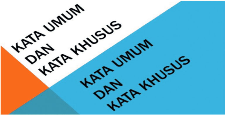 Kata Umum Dan Khusus